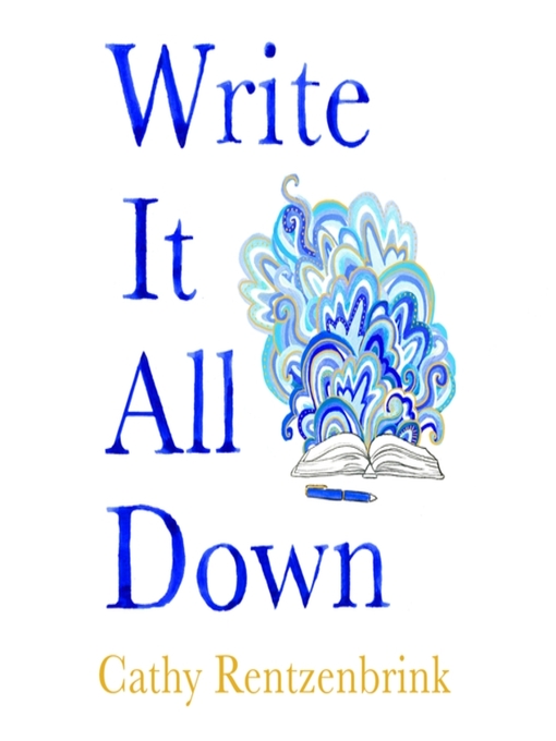 Title details for Write It All Down by Cathy Rentzenbrink - Wait list